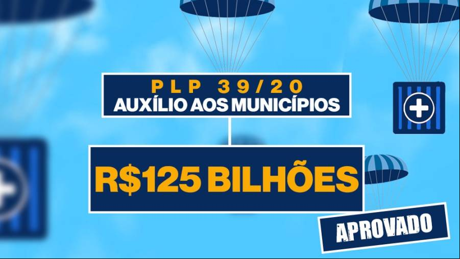 Câmara Aprova PLP que ajuda financeiramente estados e municípios